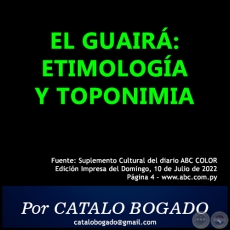 EL GUAIR: ETIMOLOGA Y TOPONIMIA - Por CATALO BOGADO - Domingo, 10 de Julio de 2022